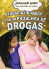 Image for Ayudar a un amigo con un problema de drogas (Helping a Friend With a Drug Problem)