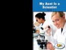 Image for My Aunt Is a Scientist