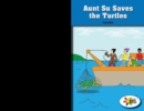Image for Aunt Su Saves the Turtles