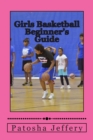 Image for Girls Basketball Beginner&#39;s Guide
