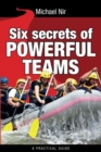 Image for Six Secrets of Powerful Teams