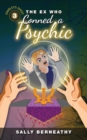 Image for The Ex Who Conned a Psychic