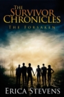 Image for The Survivor Chronicles : Book 3 (The Forsaken)