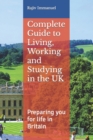 Image for Complete Guide to Living, Working and Studying in the UK