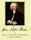 Image for Bach - The Well-Tempered Clavier : Book 1