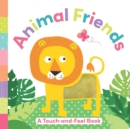 Image for Animal Friends : A Touch-and-Feel Book