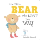 Image for The Little Bear Who Lost Her Way