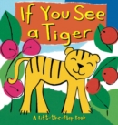 Image for If You See a Tiger