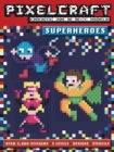 Image for PixelCraft: Superheroes