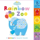 Image for Rainbow Zoo : A colours board book