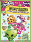 Image for Shopkins Fruity Friends/Strawberry Kiss (Sticker and Activity Book)
