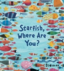 Image for Starfish, Where Are You?