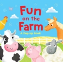Image for Fun on the Farm : A Pop-up Book