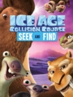 Image for Ice Age Collision Course: Seek and Find