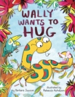 Image for Wally Wants to Hug