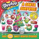 Image for Shopkins A Santa Surprise!