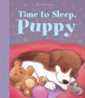 Image for Time to Sleep, Puppy