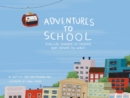 Image for Adventures to School