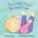 Image for Ten Little Toes, Two Small Feet