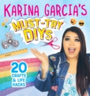 Image for Karina Garcia&#39;s Must-Try DIYs