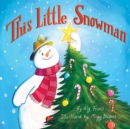 Image for This Little Snowman