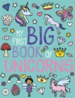 Image for My First Big Book of Unicorns