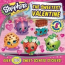 Image for Shopkins The Sweetest Valentine