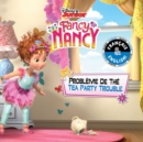 Image for Tea Party Trouble / Probleme de the (English-French) (Disney Fancy Nancy)
