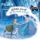 Image for Do You Want to Play? /  Quieres jugar? (English-Spanish) (Disney Frozen)