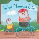 Image for What Mommies Like