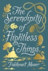 Image for The Serendipity of Flightless Things