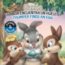 Image for Thumper Finds an Egg / Tambor encuentra un huevito (English-Spanish) (Disney Bunnies)