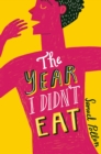 Image for Year I Didn&#39;t Eat