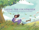 Image for Saving the Countryside : The Story of Beatrix Potter and Peter Rabbit