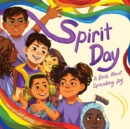 Image for Spirit Day : A Book About Spreading Joy