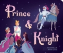Image for Prince &amp; Knight