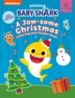 Image for Baby Shark: A Jaw-some Christmas Coloring and Sticker Book