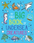 Image for My First Big Book of Undersea Creatures