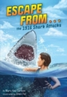 Image for Escape from . . . the 1916 Shark Attacks