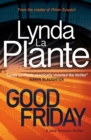 Image for Good Friday : A Jane Tennison Thriller (Book 3)
