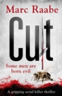 Image for Cut: The international bestselling serial killer thriller