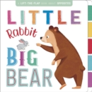 Image for Little Rabbit, Big Bear : Interactive Lift-the-Flap Book