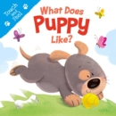 Image for What Does Puppy Like?