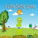 Image for A Little Skittle Spittle
