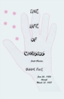 Image for The Life of Christos Book Five : by Jualt Christos