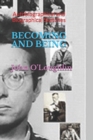 Image for Becoming and Being : Autobiographical and Biographical Sketches