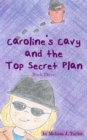 Image for Caroline&#39;s Cavy and the Top Secret Plan