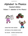 Image for ALPHABET to PHONICS, Teacher&#39;s Edition, Volume 1