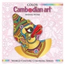 Image for Color Cambodian Art