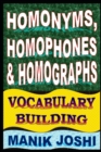 Image for Homonyms, Homophones and Homographs : Vocabulary Building